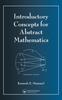 Книга Introductory Concepts for Abstract Mathematics