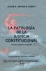 Книга La Patologia De La Justicia Constitucional