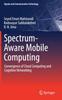 Книга Spectrum-Aware Mobile Computing : Convergence of Cloud Computing and Cognitive Networking