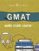 Книга GMAT Audio Crash Course : Complete Test Prep and Review for the Graduate Management Admission Test