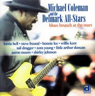 CD MICHAEL COLEMAN & THE DELMARK ALL S - Bruce Branch PCD23758 Japan ObiMusic Others Used