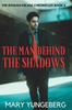 Книга The Man Behind the Shadows : 5