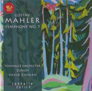 CD GUSTAV MAHLER, DAVID ZINMAN; ZURICH - Symphony No 7 88697506502 RCA Red Seal 2010 UK Classical Used