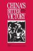 Книга China's Bitter Victory : War with Japan, 1937-45