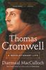 Книга Thomas Cromwell: A Revolutionary Life By Macculloch, Diarmaid - Hardcover