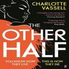 The Other Half by Charlotte Vassell Paperback Book 9780571374977
