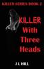 Книга Killer With Three Heads : 2