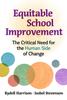 The Equitable School Improvement : The Critical Need for the Human Side of Change Book
