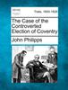Книга The Case of the Controverted Election of Coventry