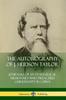 Книга The Autobiography Of J Hudson Taylor Journals Of An Evangelical Missionary Who by J. Hudson Taylor - Paperback