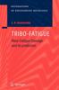 Книга TRIBO-FATIGUE : Wear-Fatigue Damage and Its Prediction