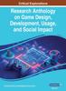 Книга Research Anthology On Game Design, Development, Usage, and Social Impact, VOL 1 : 1