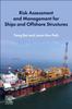 Книга Risk Assessment and Management for Ships and Offshore Structures