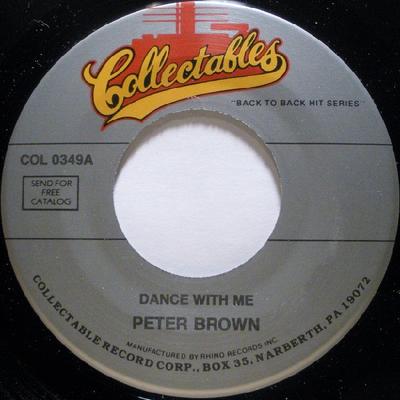 7-дюймовая пластинка PETER BROWN - Dance With Me / You Should Do It COL3409 Collectables US Soul/Funk Б/у