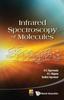Книга Infrared Spectroscopy Of Molecules