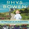 The Proof of the Pudding by Rhys Bowen Hardback Book 9780593437889