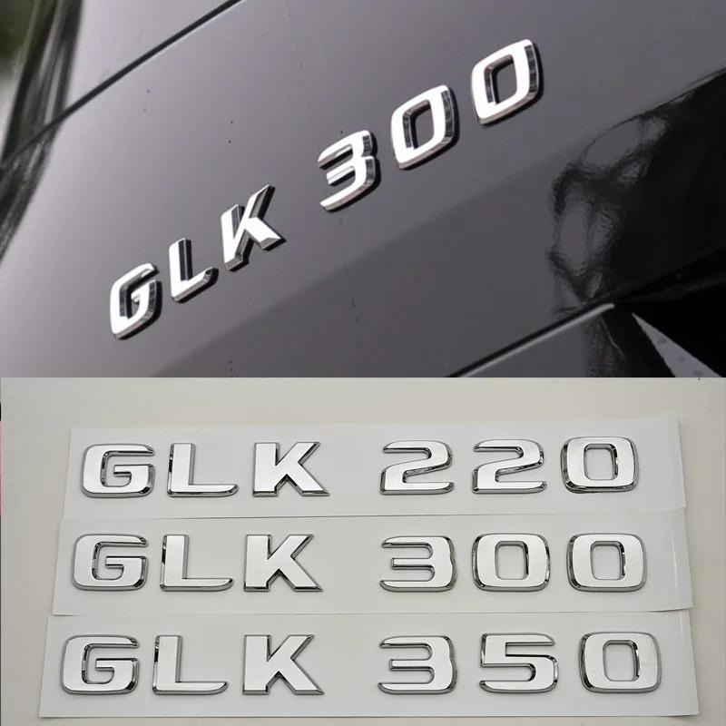 3D ABS Наклейка на автомобиль Логотип GLK220 GLK300 GLK350 Задняя крышка багажника Буквы Значок Эмблема Для Mercedes Benz Серии GLK GLK220 GLK300 GLK350