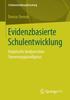 Книга Evidenzbasierte Schulentwicklung : Empirische Analyse Eines Steuerungsparadigmas : 2