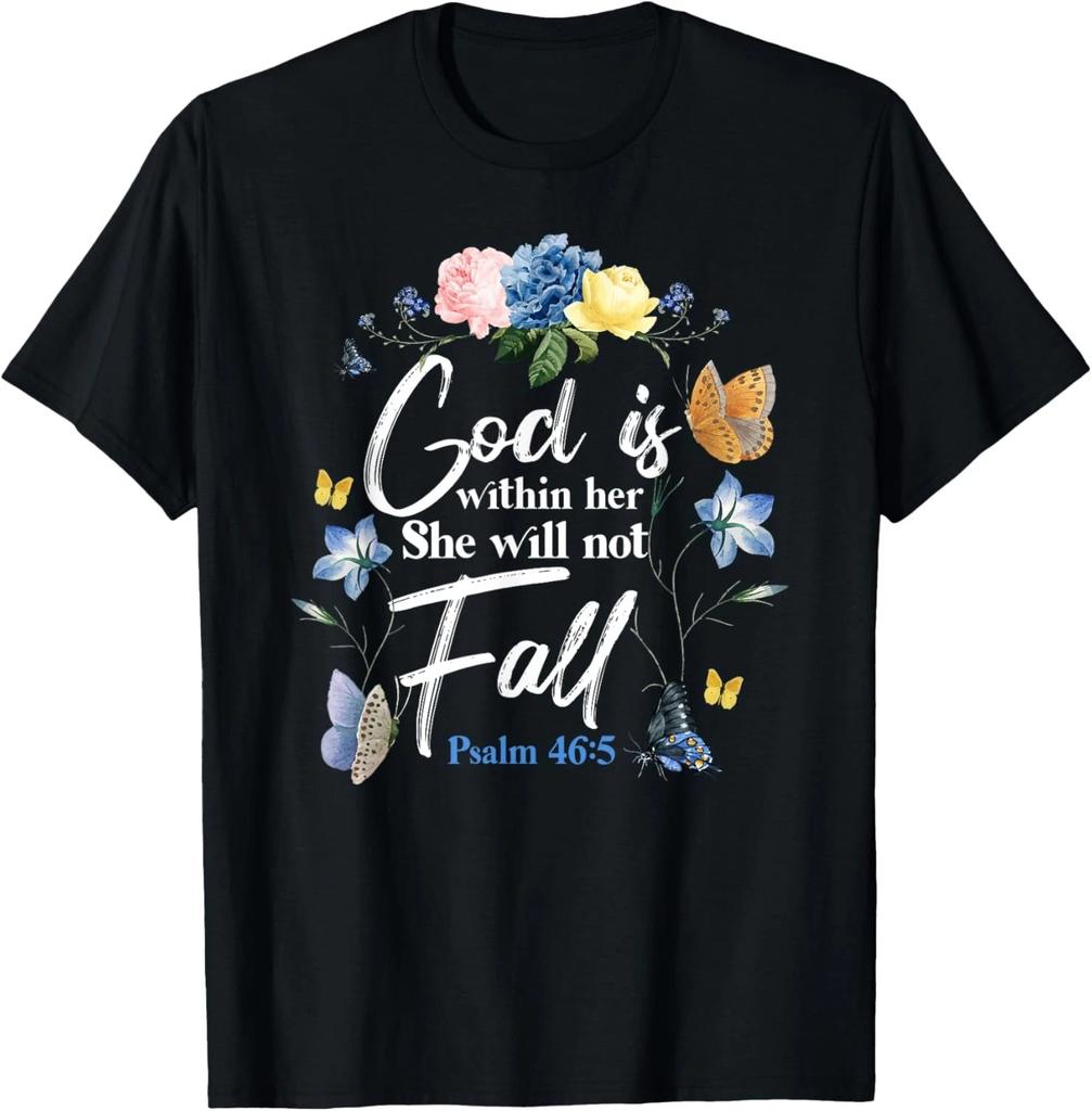 Christian Bible Verse Quote Butterfly Rose Flower Psalm 46:5 T-Shirt