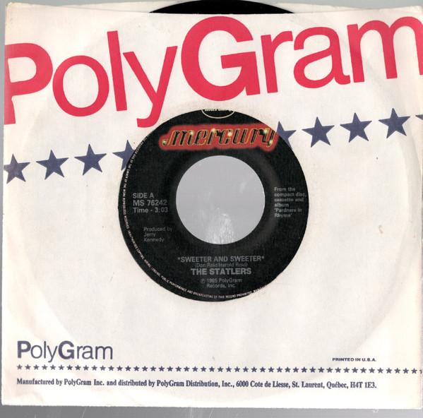 7inch Record STATLER BROTHERS - Sweeter And Sweeter MS76242 Mercury 1985 Canada Folk Used
