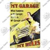 Decor My Garage Tin Sign Plaque Metal Plate Vintage Gift Wall Art Painting for Rule Man Cave Home  Bar Old Car Shop Poster