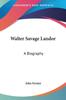 Книга Walter Savage Landor A Biography by John Forster - Paperback