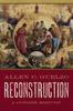 Книга Reconstruction: A Concise History