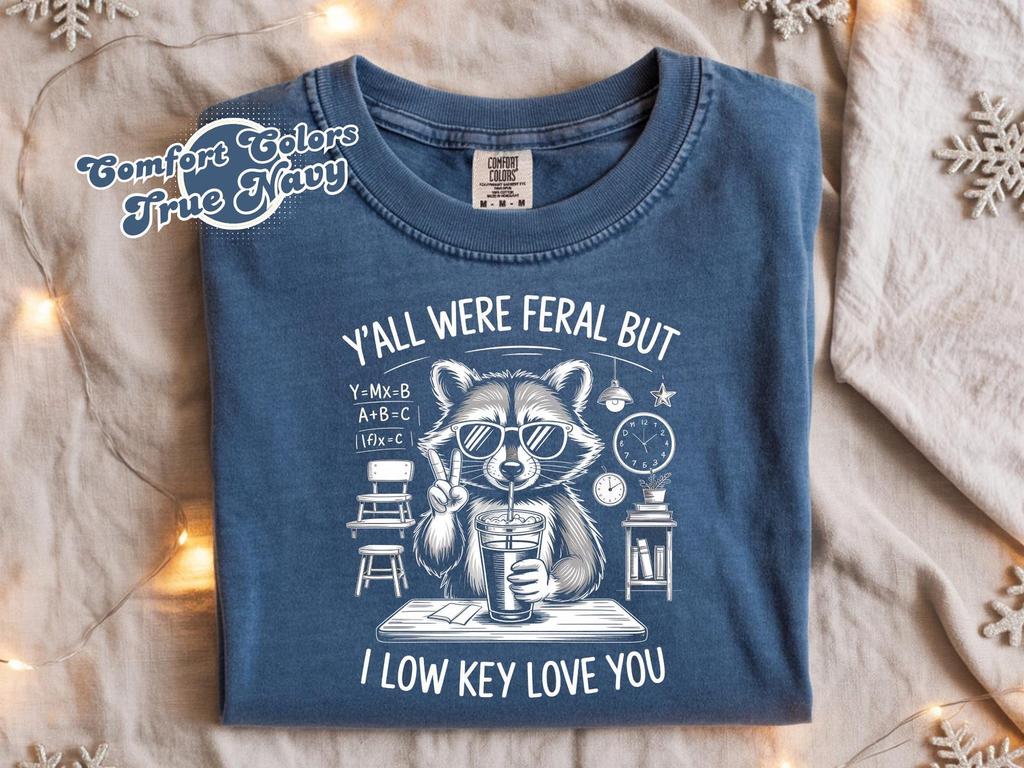 Y'all were Feral But I Low Key Love You Raccoon Iced Coffee T-Shirt, Last Day of School Shirt, Teacher Gift Shirt, End of School Year Tee