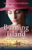 Книга Burning Island : Absolutely Heartbreaking World War 2 Historical Fiction