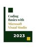 Книга Coding Basics with Microsoft Visual Studio : A Step-by-Step Guide To Microsoft Cloud Services