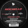 12-дюймовая пластинка ROCHELLE - How Do I Live / I'm Your Angel 12ALMY136 Almighty Record 1999 UK Танцевальная & Электроника Б/У