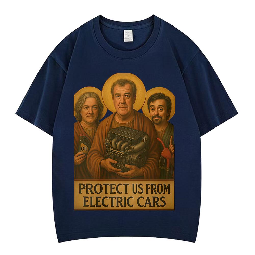Jeremy Clarkson Protect Us From Electric Cars Funny Meme T Shirt Unisexs Women Clothes Casual Cotton Oversized Vintage Tshirts