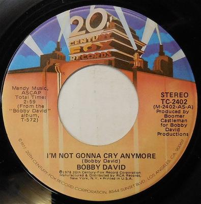 7-дюймовая пластинка BOBBY DAVID - I'm Not Gonna Cry Anymore TC2402 20th Century Fo 1978 US Рок Б/У