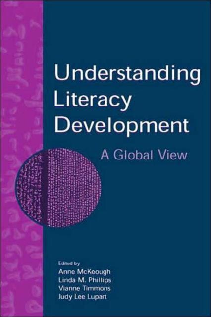 The Understanding Literacy Development : A Global View Book