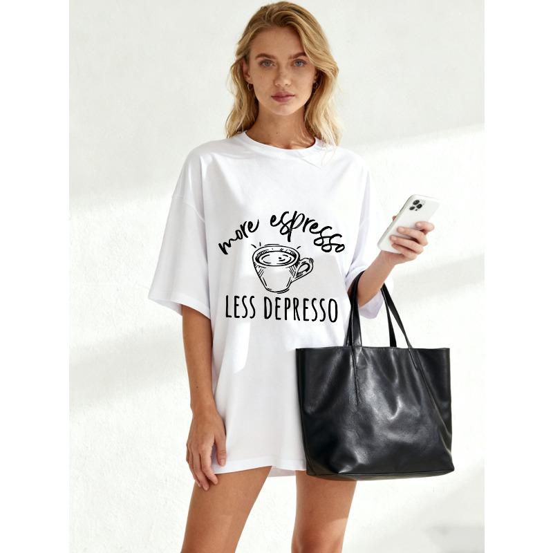 Oversized T Shirt Black More Espresso Less Depresso Coffee Cup Print Casual Everyday Wear