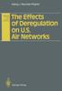 Книга The Effects of Deregulation On U.S. Air Networks
