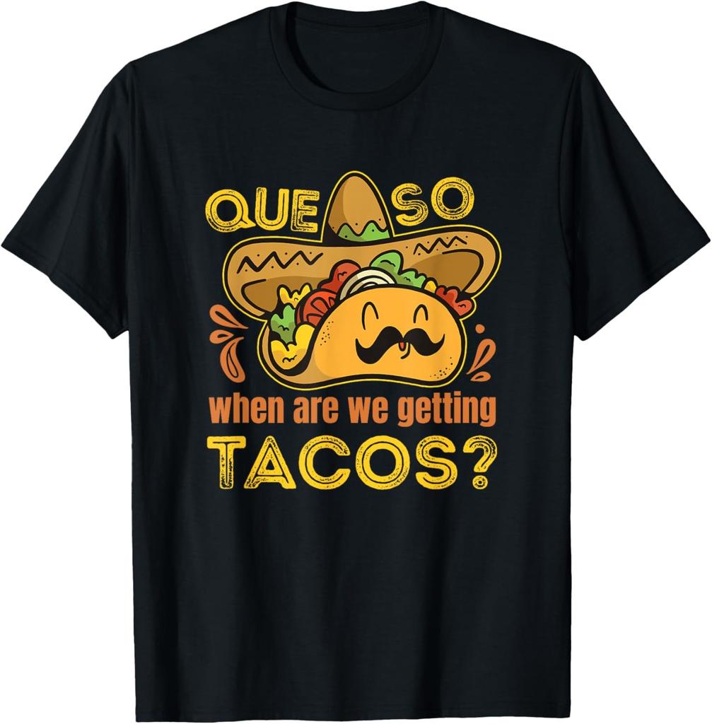 Mexican Food Pun / Funny Nacho Queso Saying / Taco Lover T-Shirt