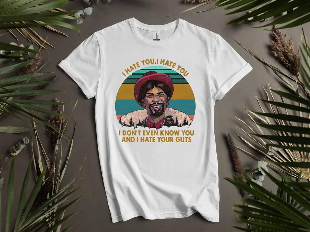 I Hate You Dont Even Know Your Hoodie Tshirt Men Women Unisex AD1019