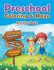 Книга Preschool Coloring & Maze Activity Book - Activities 2 Year Old Edition