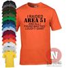 I Raided Area 51 Funny T-shirt UFO Conspiracy Theory Cult Roswell Alien Teeshirt