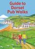 Книга Guide To Dorset Pub Walks : 20 Circular Walks