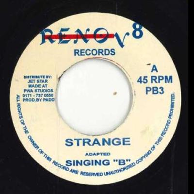 7-дюймовая пластинка SINGING B - Strange / (Ремикс) PB3 Renov8 UK Регги, Ска и Даб