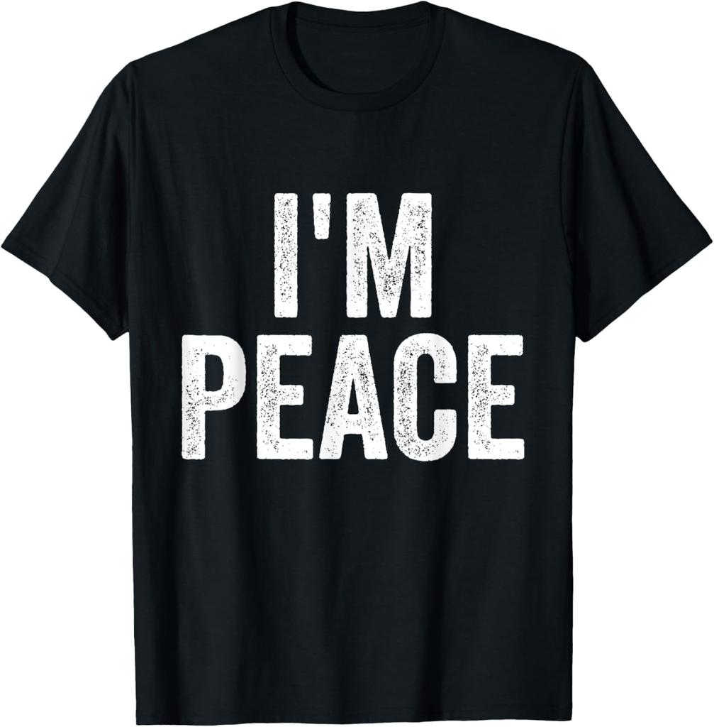 I'M PEACE - I COME IN PEACE Funny Couple's Matching T-Shirt
