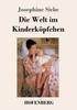 Книга Die Welt Im Kinderkoepfchen