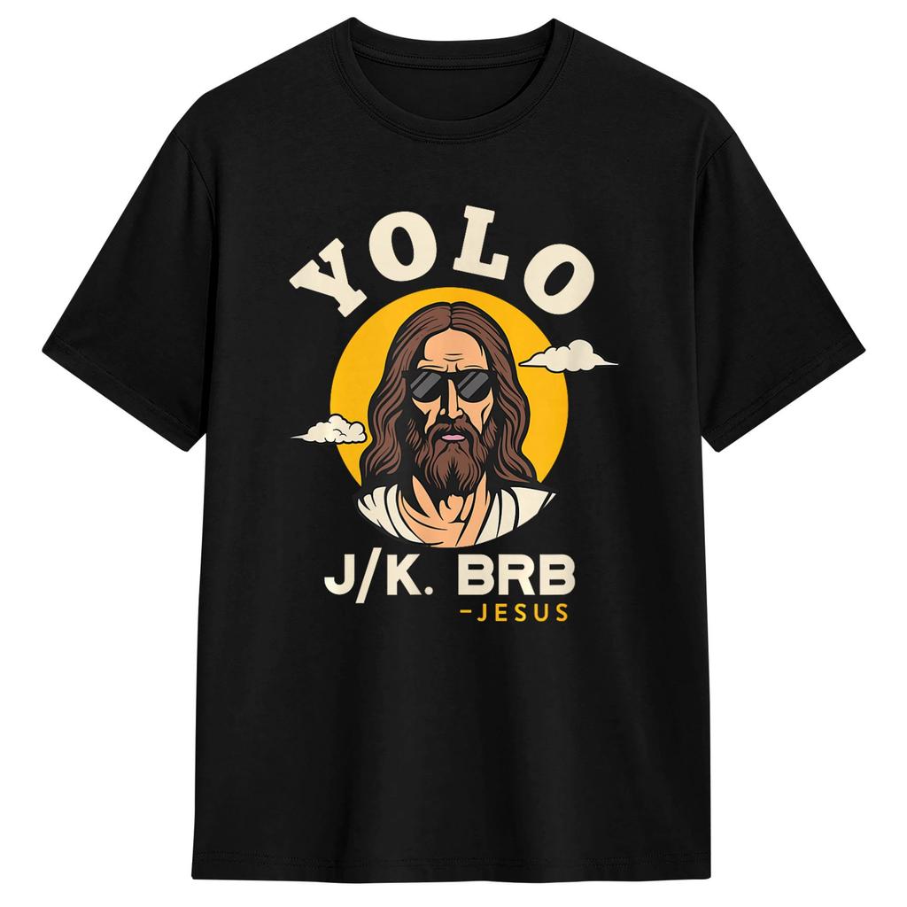 Унисекс Футболка Пасха Yolo Jk BRB Иисус Футболки Трендовые Летняя Футболка Streetwear 100% Хлопок Топы Идея для Подарка
