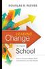 Книга Leading Change In Your School : How To Conquer Myths, Build Commitment, and Get Results