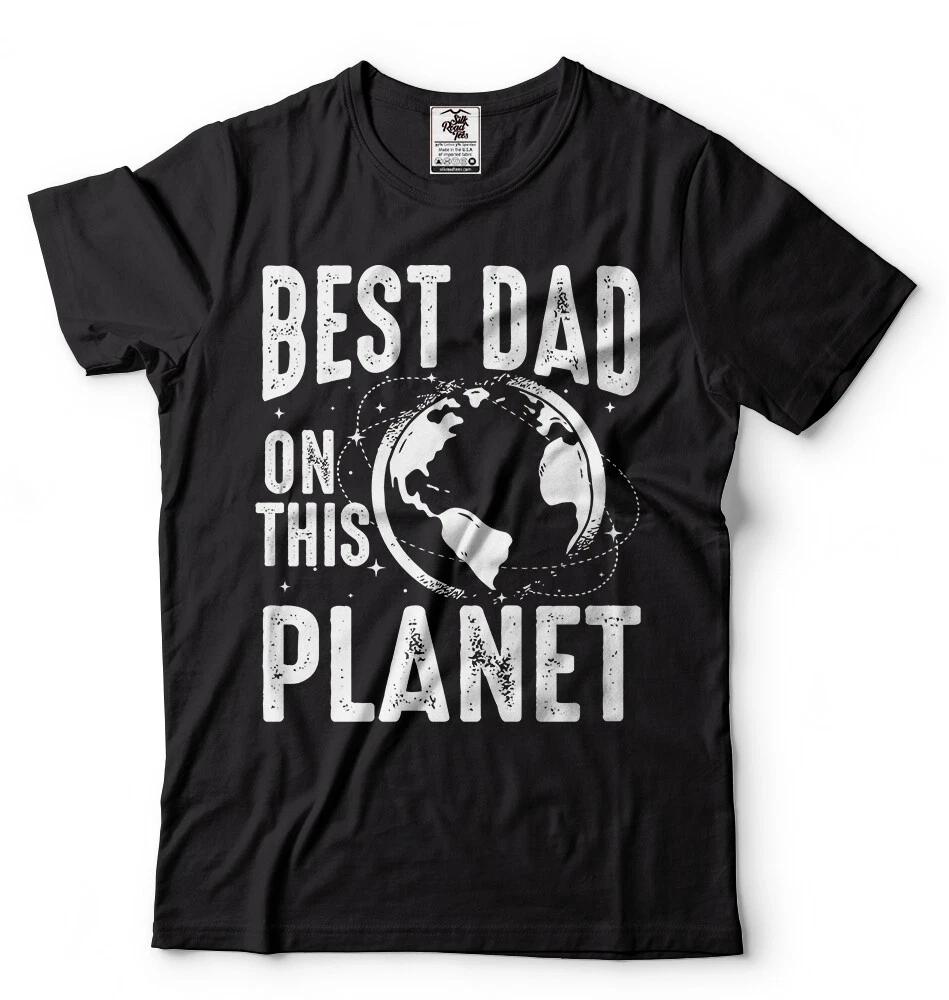 Best Dad On This Planet Fathers Day Gifts Gift For Dad Fathers Day Gifts Shirt