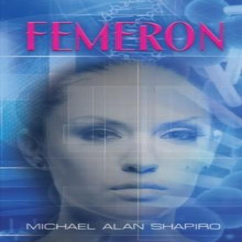 Femeron by Michael Alan Shapiro Paperback Book 9781735638935