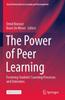 Книга The Power of Peer Learning : Fostering Students' Learning Processes and Outcomes