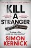 Книга Kill A Stranger : What Would You Do To Save Your Loved One?